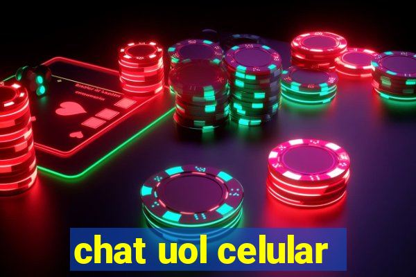 chat uol celular